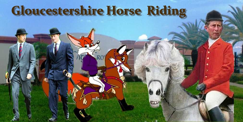 Glocestershire
                                        Horse Riding